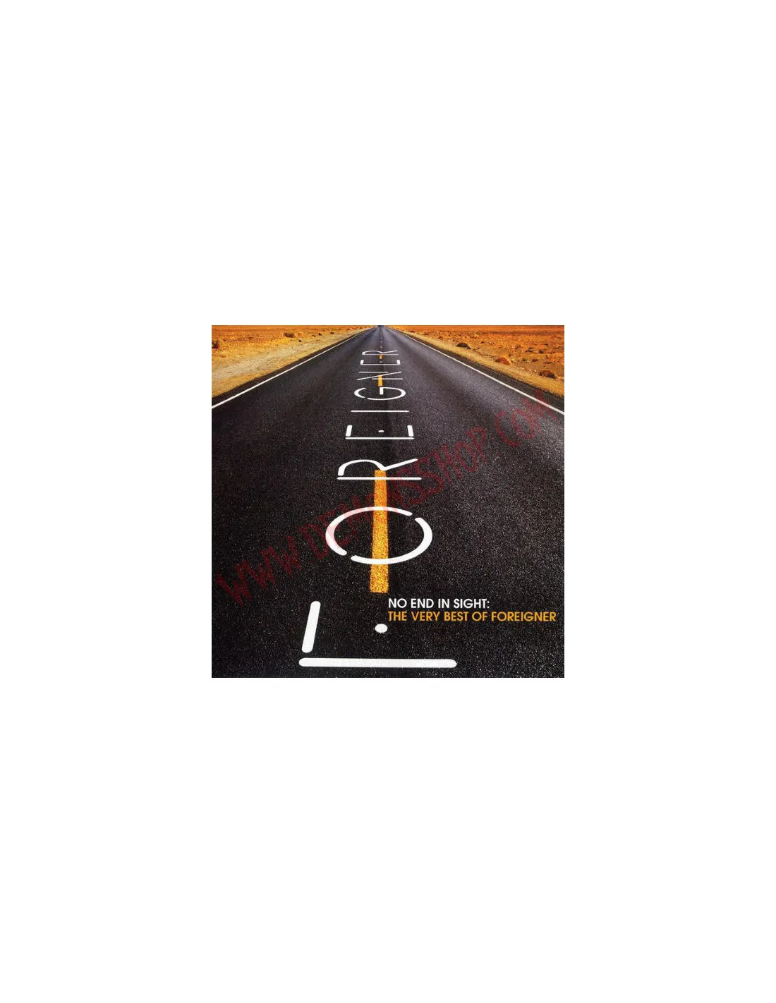 CD FOREIGNER  NO END IN SIGHT: THE VERY BEST OF