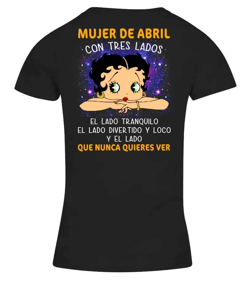 Mujer de Abril con tres lados Camiseta cuello pico Mujer